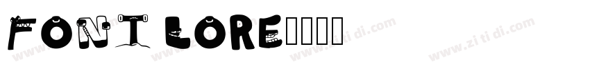 Font Lore字体转换